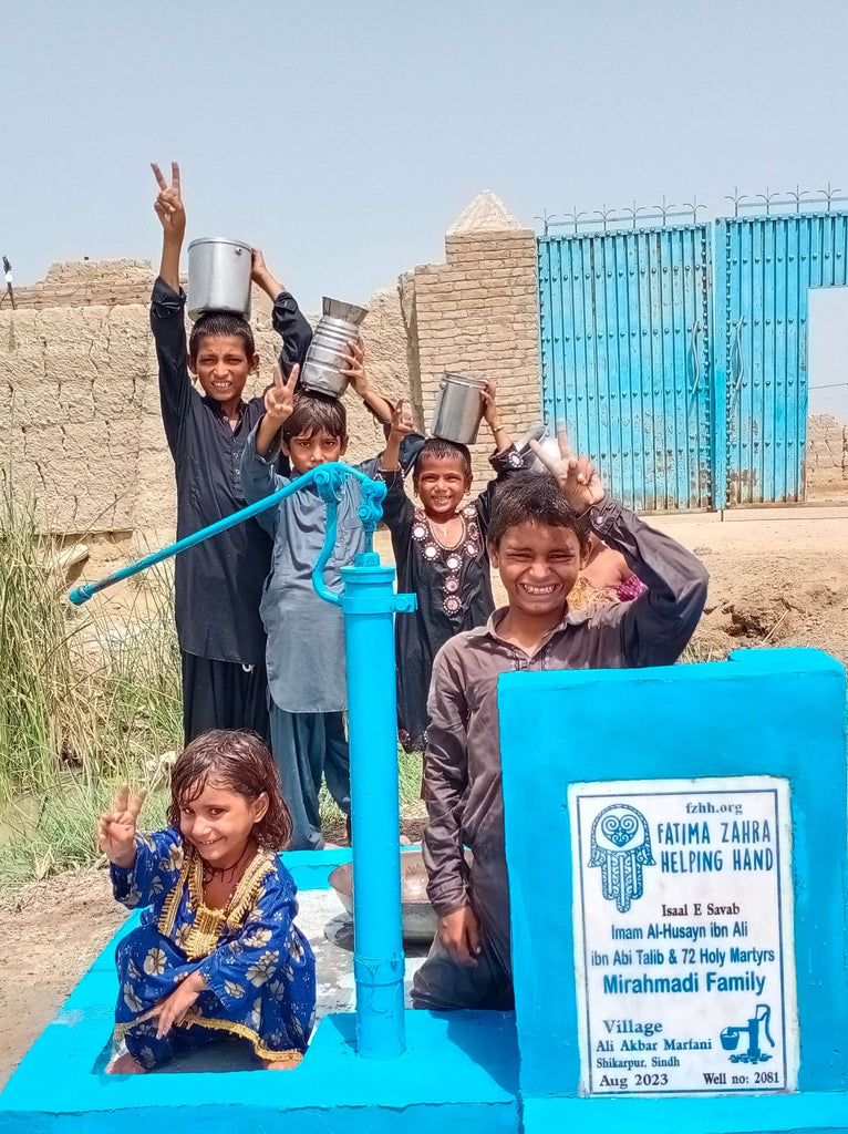 Sindh, Pakistan – Imam Al-Husayn Ibn Ali Ibn Talib & 72 Holy Martyrs Mirahmadi Family  – FZHH Water Well# 2081